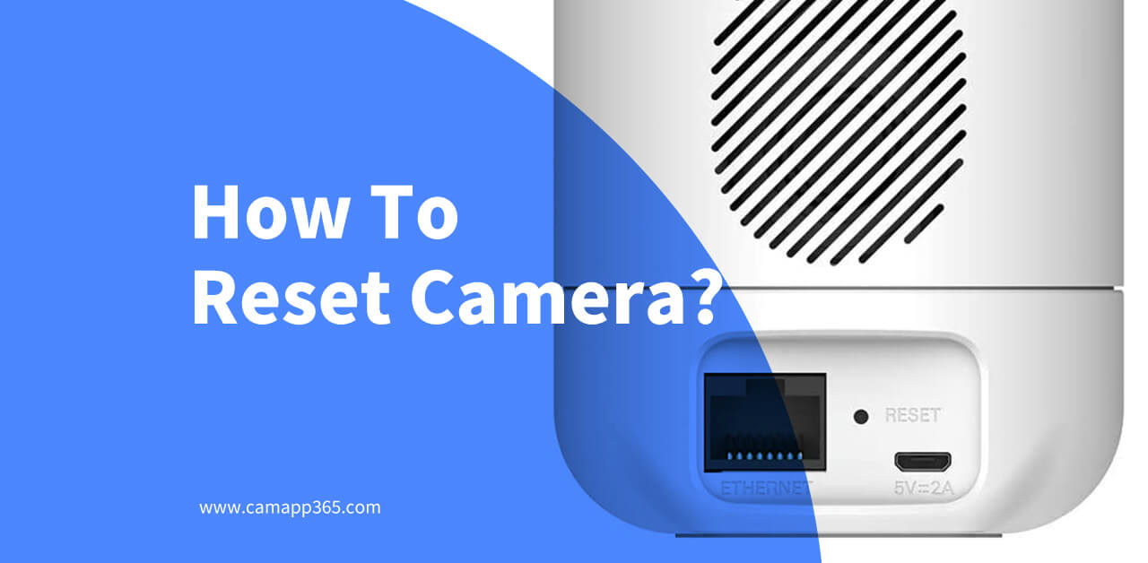 How To Reset Camera