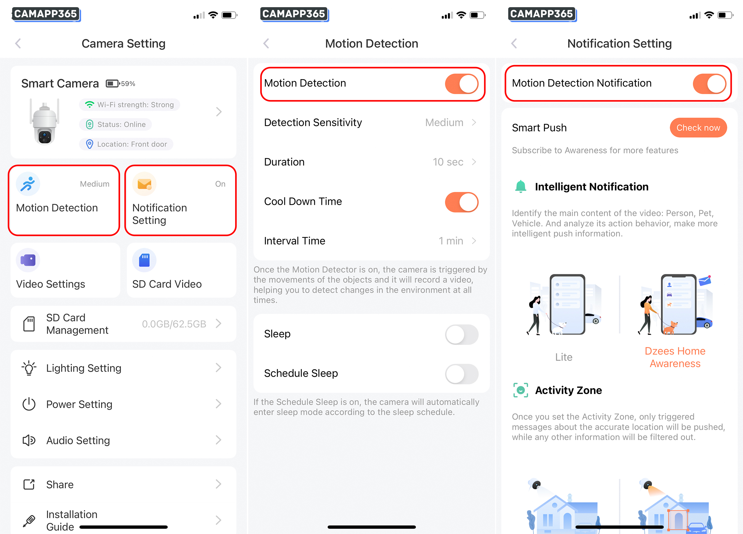 Dzees cameras are enabled by default for motion detection and alarm notifications. If you need to change the settings, you can do so in the Motion Detection and Notification Setting screen.