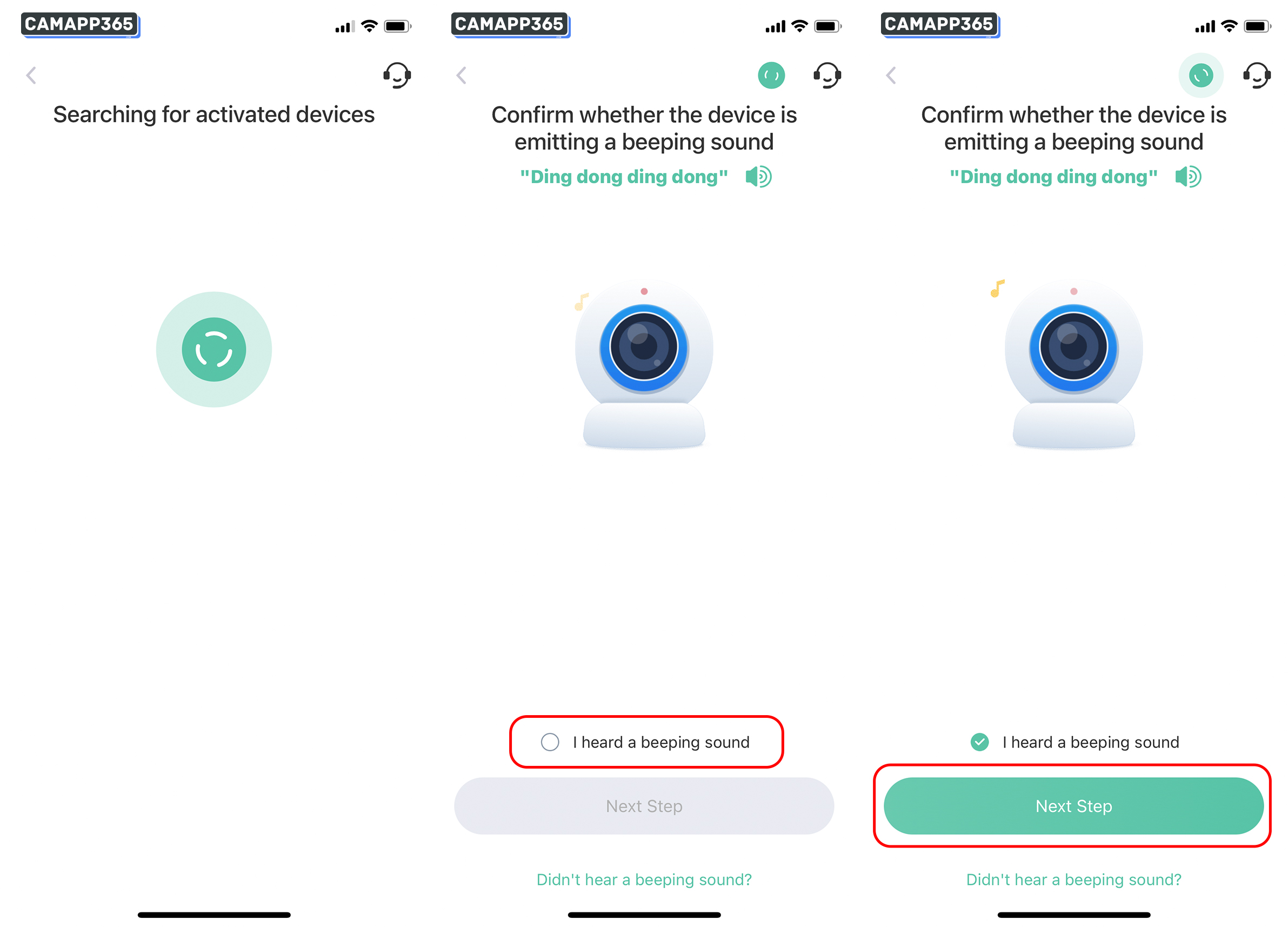 If you’re connecting the VicoHome camera for the first time, you’ll hear a “Ding dong ding dong” sound. Tap on I heard a beeping sound.