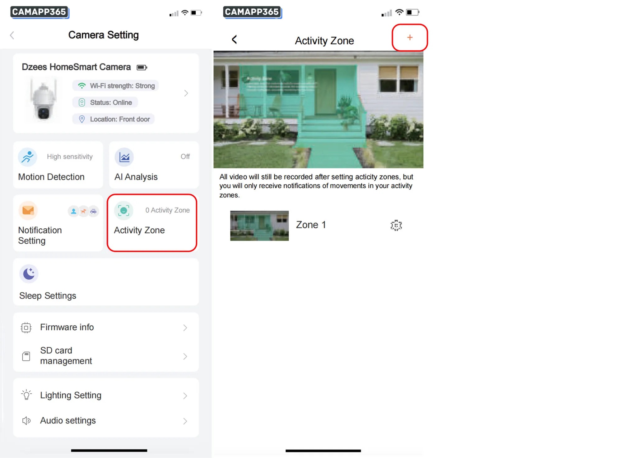 All videos will still be recorded after setting activity zones, but you will only receive notification of movements in your activity zone(This feature requires a subscription)