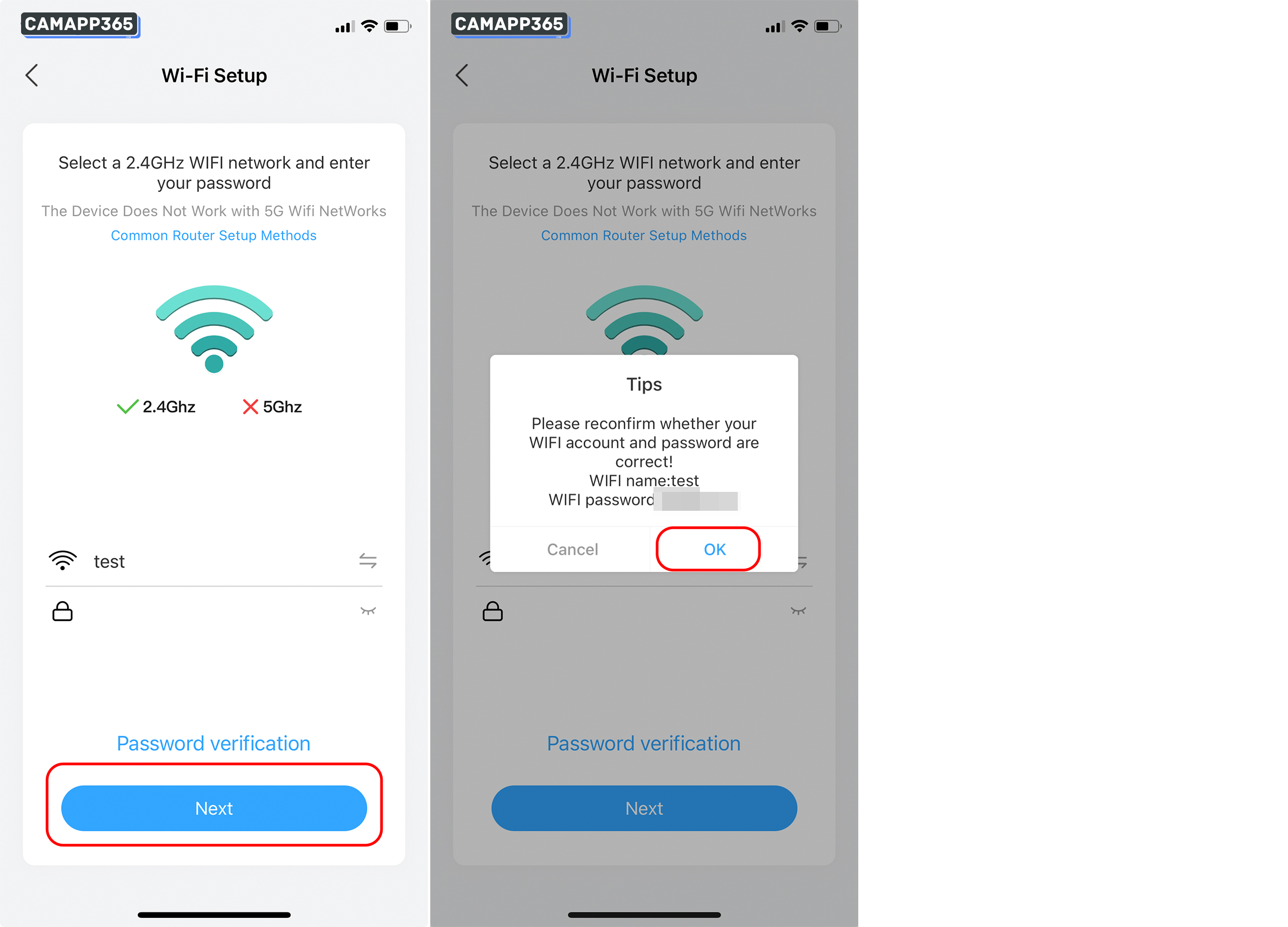 Make sure your wifi is 2.4GHz, if not, connect to 2.4GHz wifi and enter your wifi password, click Next.