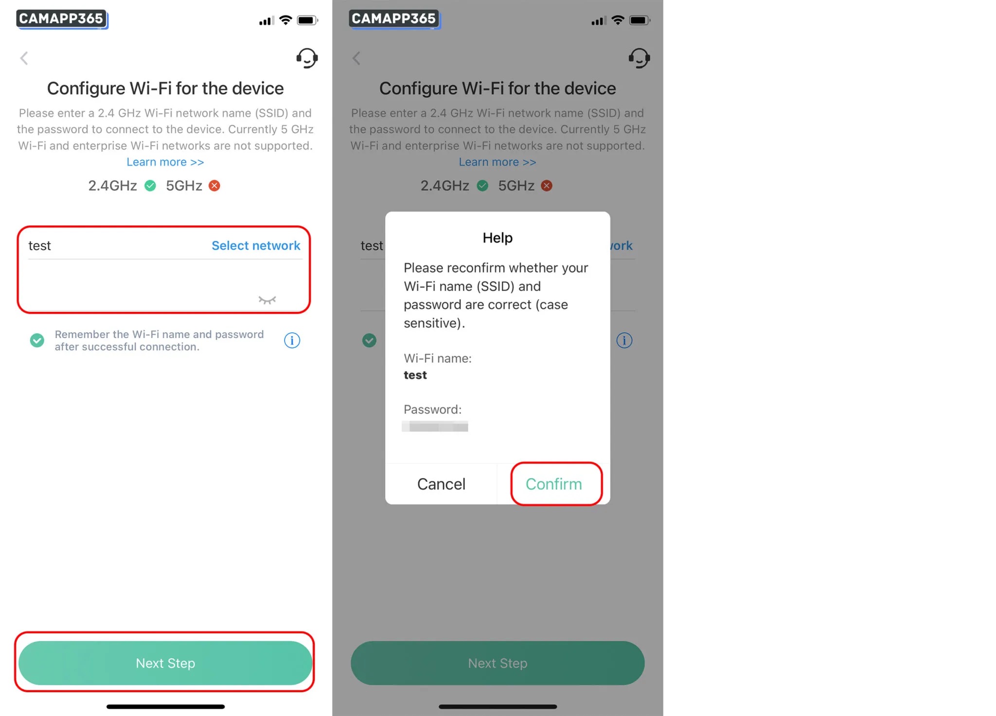 Confirm your Wi-Fi name and enter your password. Click Next step. Please note that the GMK camera only supports 2.4GHz Wi-Fi, double-check your Wi-Fi and password, then click Confirm.